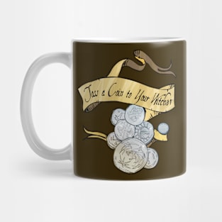 Toss a Coin to Your Witcher - scroll text Mug